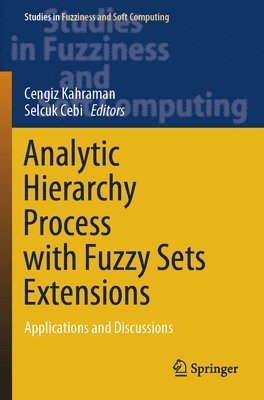 bokomslag Analytic Hierarchy Process with Fuzzy Sets Extensions