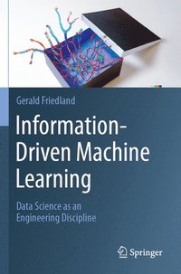 bokomslag Information-Driven Machine Learning