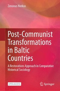 bokomslag Post-Communist Transformations in Baltic Countries