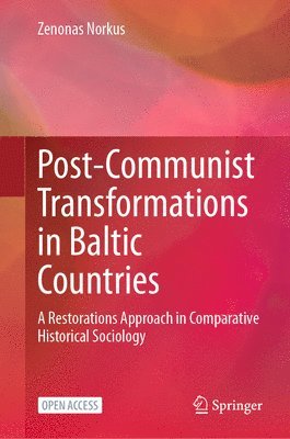 bokomslag Post-Communist Transformations in Baltic Countries