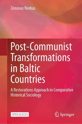 Post-Communist Transformations in Baltic Countries