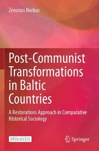 bokomslag Post-Communist Transformations in Baltic Countries