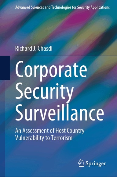 Richard J. Chasdi - Corporate Security Surveillance, Inbunden