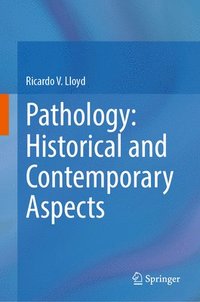 bokomslag Pathology: Historical and Contemporary Aspects