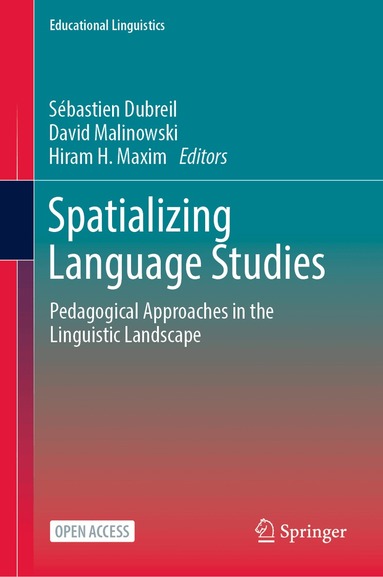 Sébastien Dubreil, David Malinowski, Hiram H. Maxim - Spatializing Language Studies, Inbunden