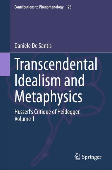 Daniele De Santis - Transcendental Idealism and Metaphysics, Inbunden