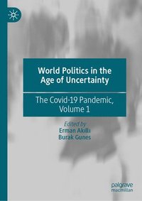 bokomslag World Politics in the Age of Uncertainty
