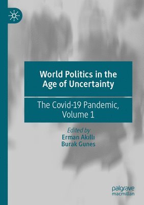 bokomslag World Politics in the Age of Uncertainty