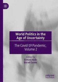 bokomslag World Politics in the Age of Uncertainty
