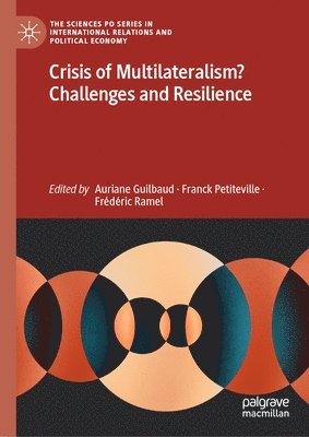 bokomslag Crisis of Multilateralism? Challenges and Resilience