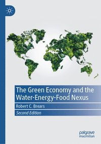 bokomslag The Green Economy and the Water-Energy-Food Nexus