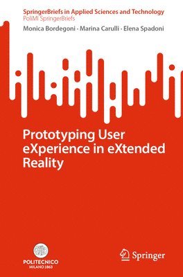 Prototyping User eXperience in eXtended Reality 1