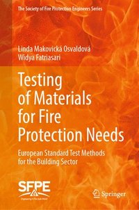 bokomslag Testing of Materials for Fire Protection Needs