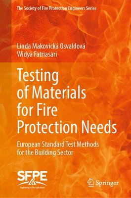 Testing of Materials for Fire Protection Needs 1
