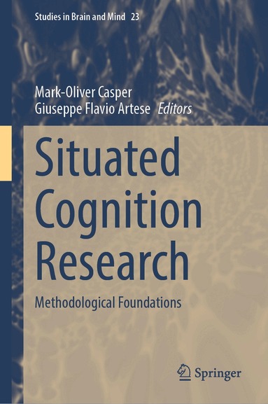 Mark-Oliver Casper, Giuseppe Flavio Artese - Situated Cognition Research, Inbunden