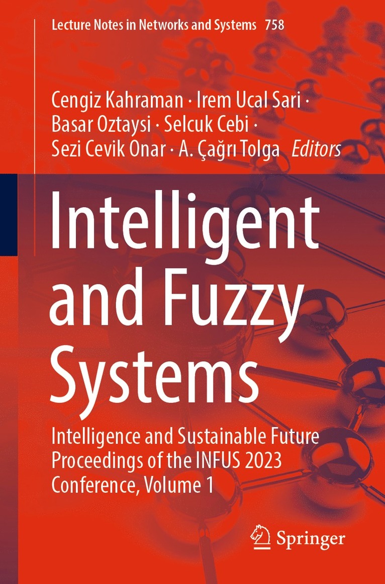 Cengiz Kahraman, Irem Ucal Sari, Basar Oztaysi, Selcuk Cebi, Sezi Cevik Onar, A. Çağrı Tolga, A. Ça¿r¿ Tolga - Intelligent and Fuzzy Systems, Häftad