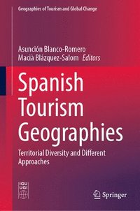 bokomslag Spanish Tourism Geographies