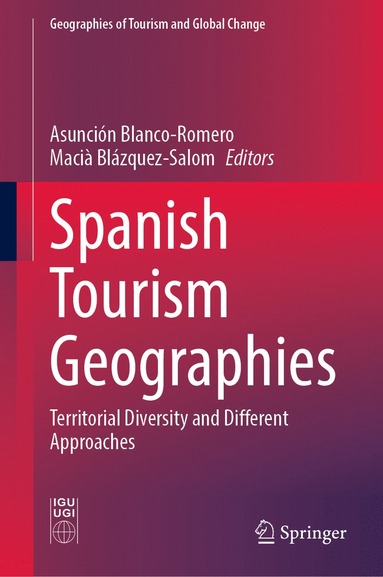 bokomslag Spanish Tourism Geographies