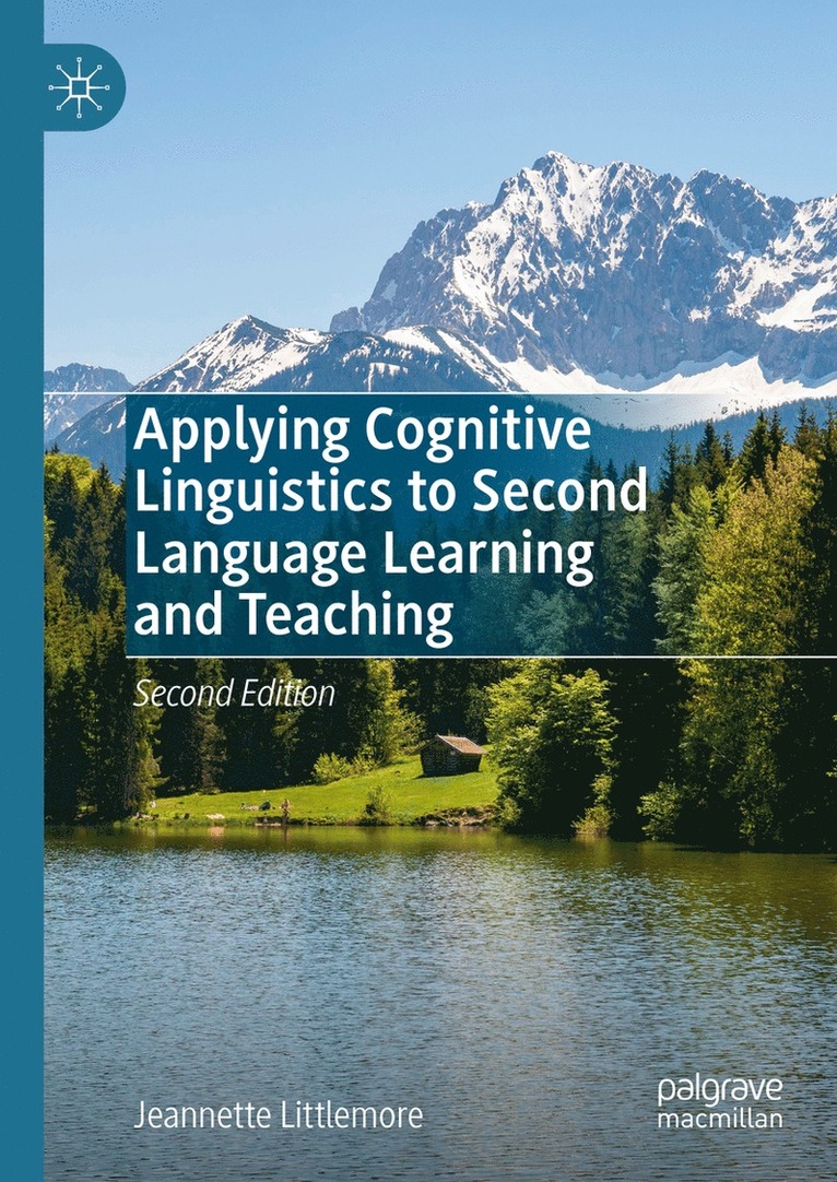Jeannette Littlemore - Applying Cognitive Linguistics to Second Language Learning and Teaching, Inbunden