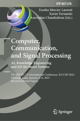 Computer, Communication, and Signal Processing. AI, Knowledge Engineering and IoT for Smart Systems 1