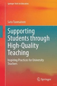 bokomslag Supporting Students through High-Quality Teaching