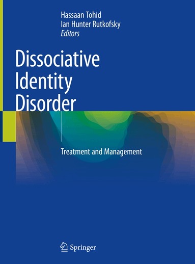 Hassaan Tohid, Ian Hunter Rutkofsky - Dissociative Identity Disorder, Inbunden