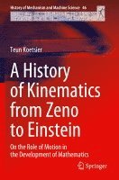 bokomslag A History of Kinematics from Zeno to Einstein