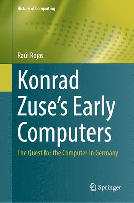 Konrad Zuse's Early Computers 1