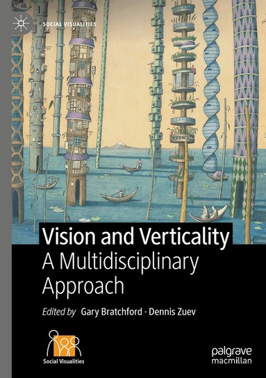 Gary Bratchford, Dennis Zuev - Vision and Verticality, Inbunden
