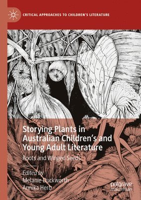 bokomslag Storying Plants in Australian Childrens and Young Adult Literature