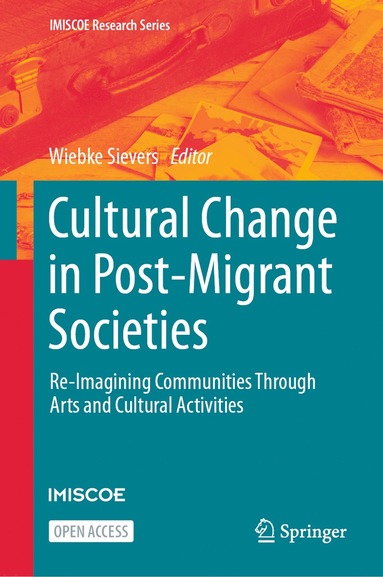 bokomslag Cultural Change in Post-Migrant Societies