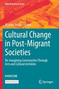 bokomslag Cultural Change in Post-Migrant Societies
