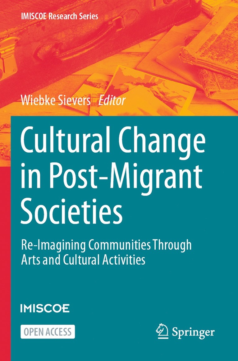 Cultural Change in Post-Migrant Societies