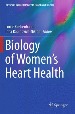 bokomslag Biology of Women's Heart Health