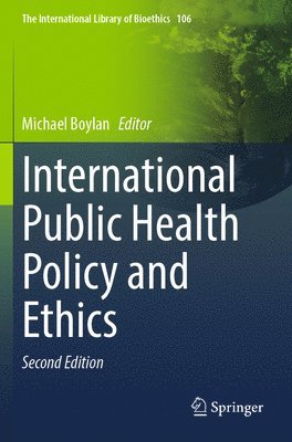 bokomslag International Public Health Policy and Ethics