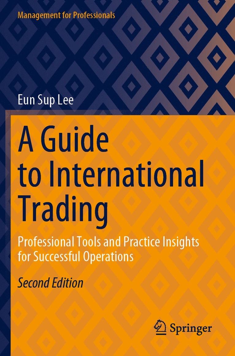 Eun Sup Lee - Guide to International Trading, Häftad