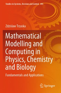 bokomslag Mathematical Modelling and Computing in Physics, Chemistry and Biology