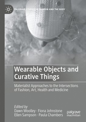 Wearable Objects and Curative Things 1