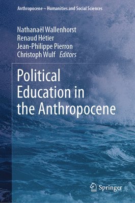 bokomslag Political Education in the Anthropocene