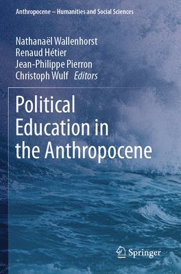 bokomslag Political Education in the Anthropocene