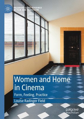 bokomslag Women and Home in Cinema