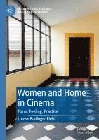 bokomslag Women and Home in Cinema