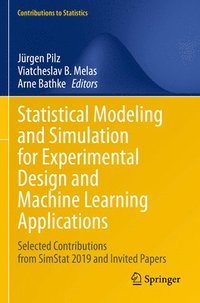 bokomslag Statistical Modeling and Simulation for Experimental Design and Machine Learning Applications