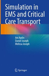 bokomslag Simulation in EMS and Critical Care Transport