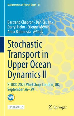 Stochastic Transport in Upper Ocean Dynamics II 1