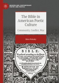 bokomslag The Bible in American Poetic Culture