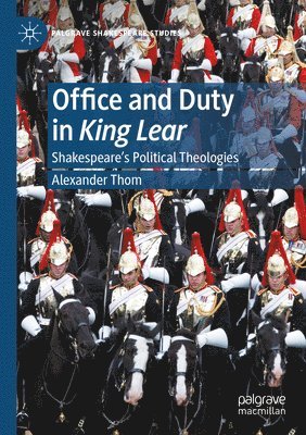 bokomslag Office and Duty in King Lear