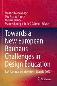 bokomslag Towards a New European BauhausChallenges in Design Education