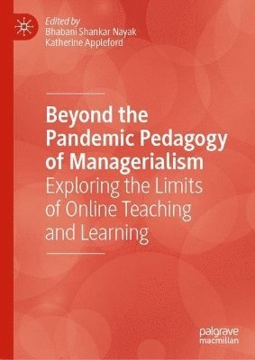 Beyond the Pandemic Pedagogy of Managerialism 1