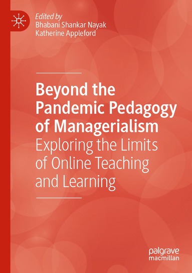 bokomslag Beyond the Pandemic Pedagogy of Managerialism